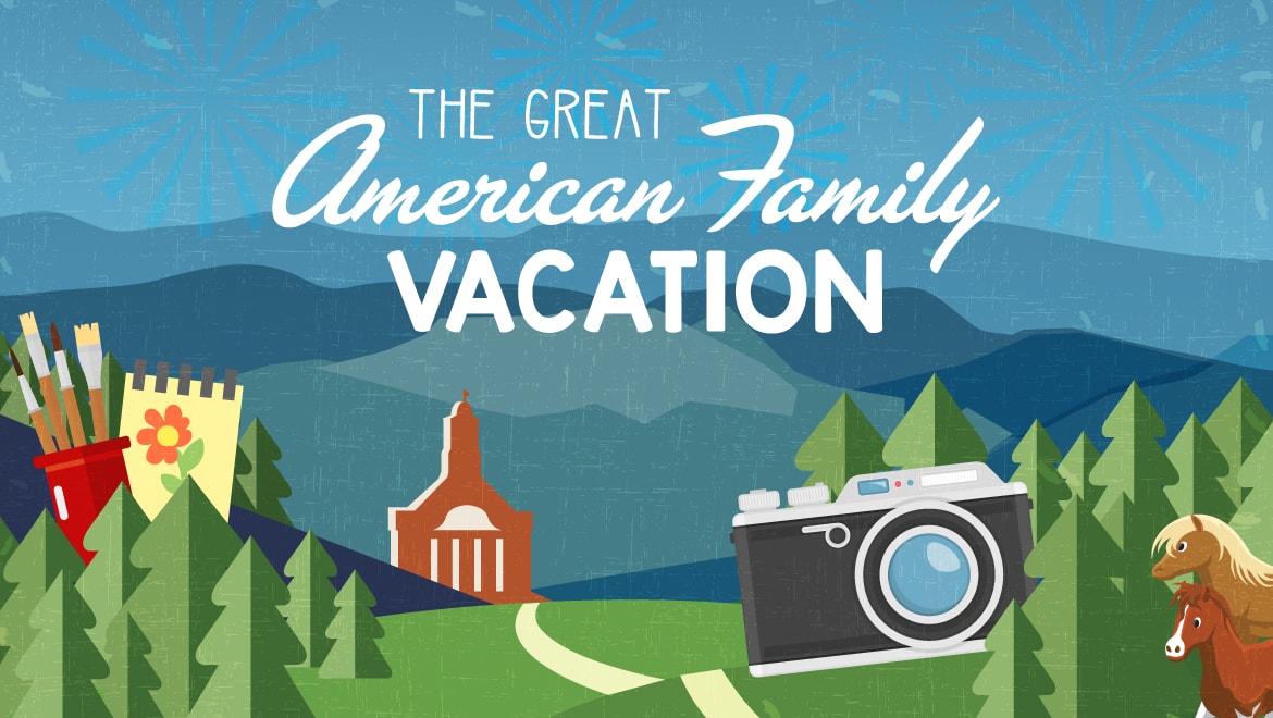The Great American Family Vacation